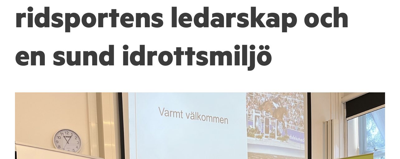 Ridsportens ledarskap och en sund idrottsmiljö.